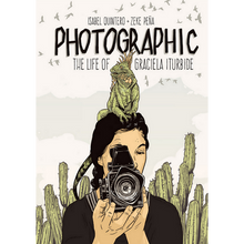 Afbeelding in Gallery-weergave laden, Cover van de graphic novel Photographic: The Life of Graciela Iturbide van Isabel Quintero en Zeke Peña