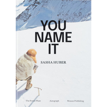 Afbeelding in Gallery-weergave laden, Sasha Huber - You name it