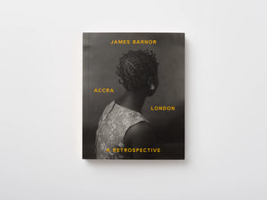 James Barnor - Accra/London: A retrospectieve