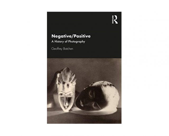 Negative/Positive - A History of Photography