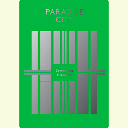 Sébastien Cuvelier - Paradise City