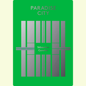 Sébastien Cuvelier - Paradise City