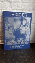 Afbeelding in Gallery-weergave laden, TRIGGER nr. 1: Impact