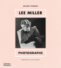 Afbeelding in Gallery-weergave laden, Antony Penrose - Lee Miller: Photographs