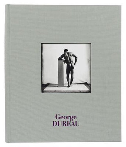 George dureau: the photographs