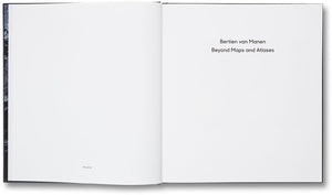 Bertien van Manen - Beyond Maps and Atlases