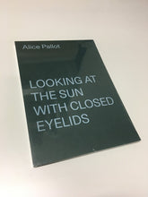 Afbeelding in Gallery-weergave laden, Alice Pallot - Suillus, Looking at the sun with closed eyelids - SPECIAL EDITION